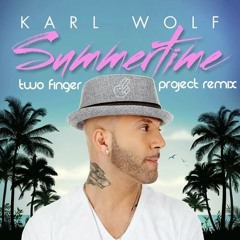 Karl Wolf - Summertime (Two Finger Project Clubmix)