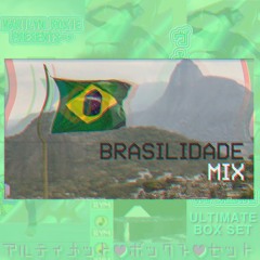 Brasilidade (Vaporwave Mini Mix) [Fabs Mix]