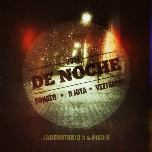 DE NOCHE FONATO - R JOTA - VEZTALONE (PROD. LAB 5 & PISO 8)