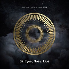 Taeyang - 눈, 코, 입 (Eyes, Nose, Lips) - Instrumental