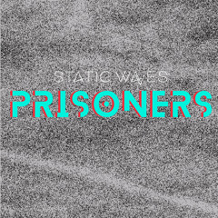 Prisoners