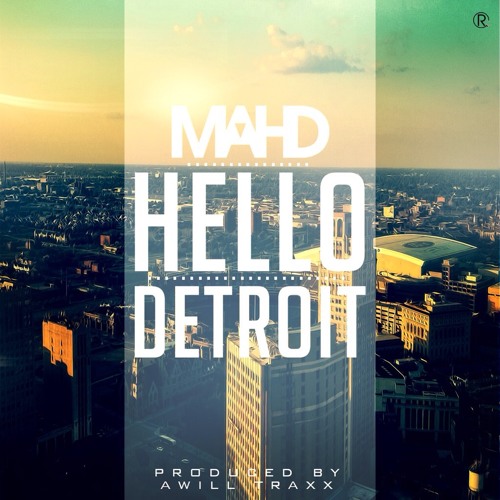 Hello Detroit