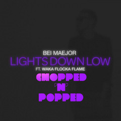 Bei Maejor - Lights Down Low (Chopped 'n' Popped)