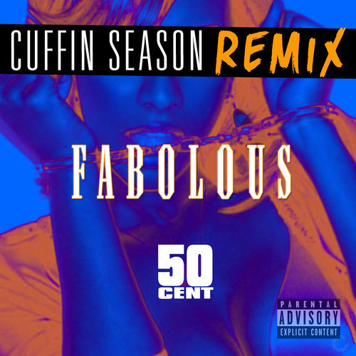Fabolous - Cuffin Season (Remix) ft. 50 Cent