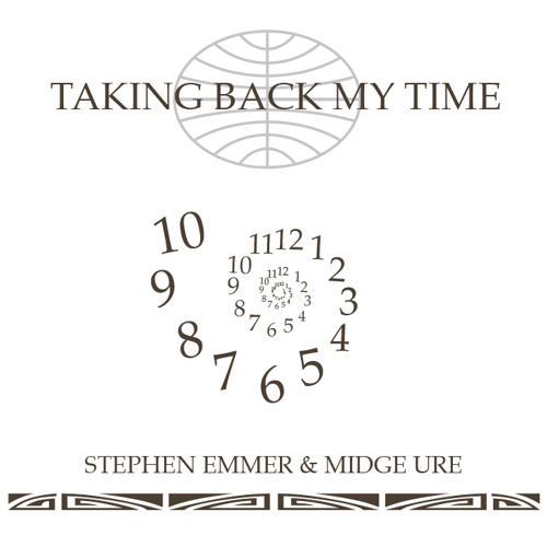 Stephen Emmer featuring Midge Ure "Taking Back My Time"