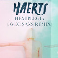 HAERTS Hemiplegia&#x20;&#x28;Avec&#x20;Sans&#x20;Remix&#x29; Artwork