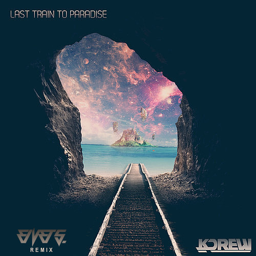 KDrew - Last Train To Paradise (Eivets Remix) [FREE DOWNLOAD]
