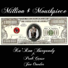 Million Dollar Mouthpiece