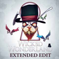 Wicked Wonderland 2014(Extended Edit)
