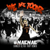 We Are Toonz - Drop That Nae Nae (Danger Ultra Trap Remix) - Free Download