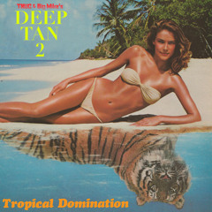 Tropical Domination [Side A]