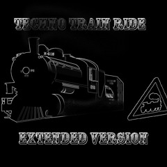 Techno Train Ride - Final - Extended.MP3