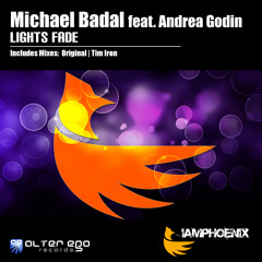 Michael Badal feat. Andrea Godin - Lights Fade (Original Mix)