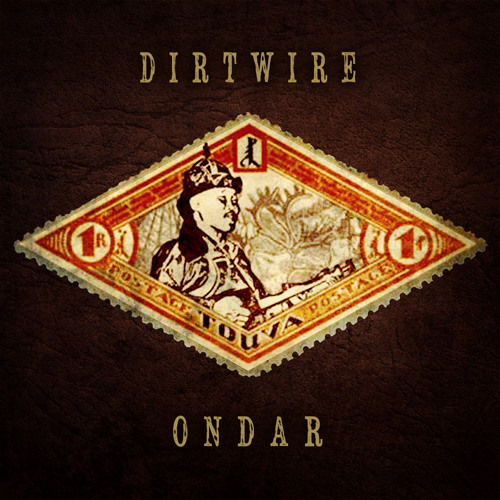 Dirtwire - Taiga ft Kongar-ol Ondar