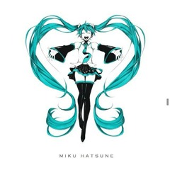 What ah yes!  at Hatsune miku