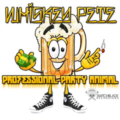 Whiskey Pete-Professional Party Animal (FREE DL)