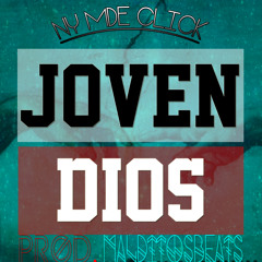 NY MDE CLICK- Joven Dios (MalditosBeats Remix)