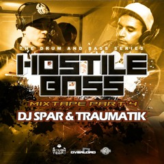 DJ SPAR & MR TRAUMATIK- HOSTILE MIX VOL4 - PREVIEW/SAMPLE