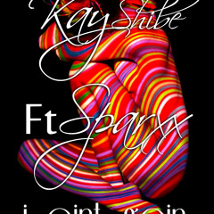 Kay ft Sparxx  I Aint Goin