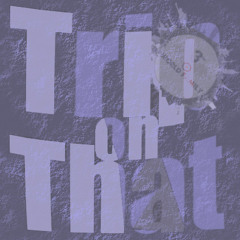 We Mobbin - Trip On That feat. BlackDiamond, Black O & DJ Suy (Prod. Diego)