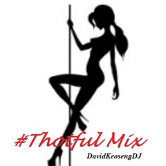 DavidKeosengDJ - #Thotful Mix