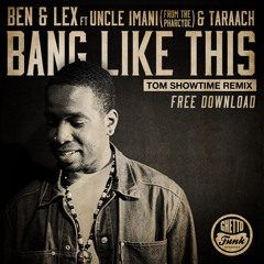 BANG LIKE THIS (Tom Showtime Remix) *Free Download*