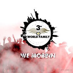 We Mobbin - Suy feat. Delario, BlackDiamond, MLS da SMS, DJ Suy & Black O (Prod. Delario)