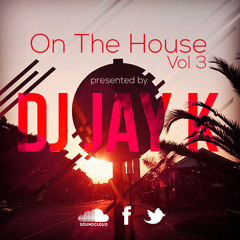 On The House Mix (Vol. 3)