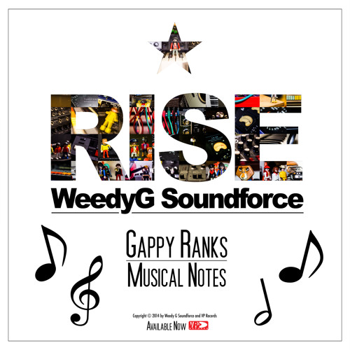 Gappy Ranks | Musical Notes [Weedy G Soundforce & VP Records 2014]