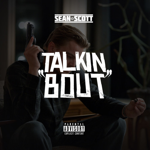 Sean Scott - Talkin' Bout