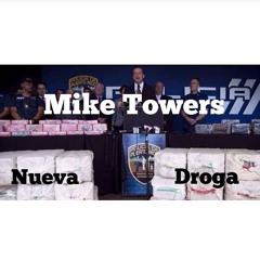 MYKE TOWERS - LA NUEVA DROGA ( FREESTYLE )