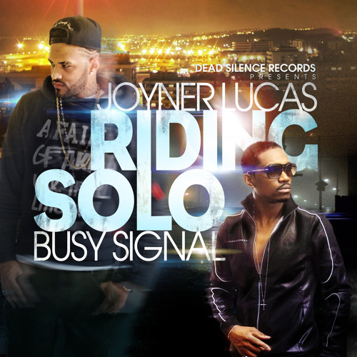 Riding Solo ft. Busy Signal(Explicit)