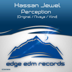 Hassan Jewel - Perception (Vlind Remix) [OUT NOW!]