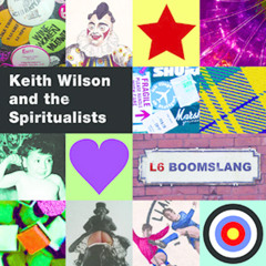 Wonderful - Keith Wilson & The Spirtualists featuring Killa Sista