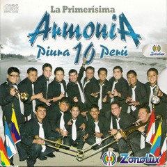 Cantinero De Piura - Armonia 10