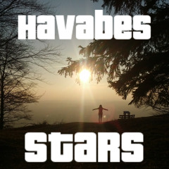 Havabes - Stars (Original Mix) ***FREE DOWNLOAD***