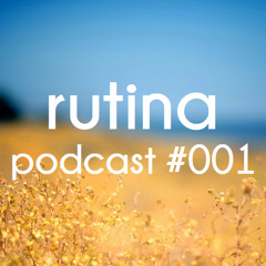 Rutina Podcast #001 - Dirty Electro House and Glitch House Madness