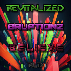 Revitalized & Eruptionz - Believe (FREE RELEASE) [RLD 005]