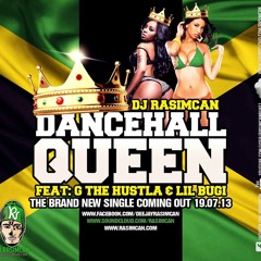 DJ Rasimcan ft. G The Hustla & Lil Bugi - Dancehall Queen