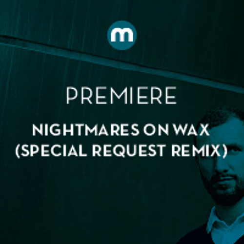 Nightmares On Wax* N O W - Biofeedback / Strange Nightmares On Wax* N O W - Biofeedback / Strange