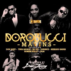 Mavins -Dorobucci Feat. Don Jazzy (El Diablo Remix)
