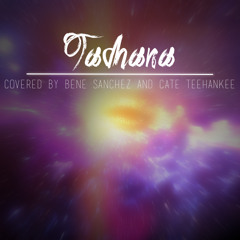 Tadhana by Up Dharma Down // Covered by Cate Teehankee and Bene Sanchez