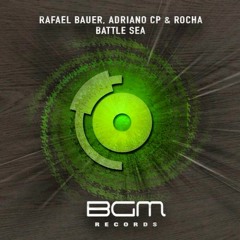 Rafael Bauer, Adriano CP & Rocha - Battle Sea (Teaser)