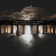VICTOR SIMON @ CAVE NINE, AFTER HOURS - JUNE 2014