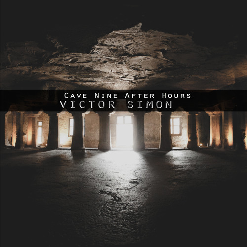 VICTOR SIMON @ CAVE NINE, AFTER HOURS - JUNE 2014