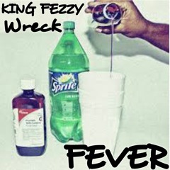 Fever (Feat. Wreck)