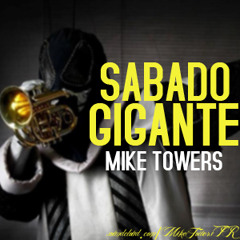 MYKE TOWERS - SABADO GIGANTE