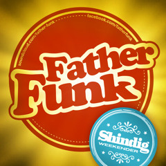 Father Funk - Shindig Weekender 2014