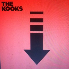The Kooks - Down