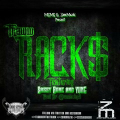 @sassybone86 @zonemuzik @trawwonthetrack - Racks (prod @iamsodop3 )